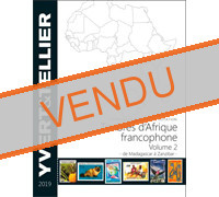 Tome 2 2019 – Catalogue de cotation Yvert et Tellier des Timbres d'Afrique francophone de Madagascar à Zanzibar