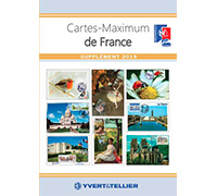 Supplément au Catalogue des cartes maximum de France  - édition 2019 (Yvert & Tellier)