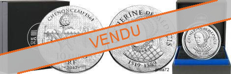 Commémorative 10 euros Argent Catherine de Médicis 2017 Belle Epreuve - Monnaie de Paris