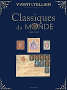Catalogue Classique du Monde de 1840 à 1940 - 3ème èdition 2020 Yvert & Tellier