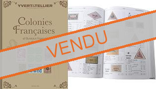 Tome 2022 – Catalogue de cotation Yvert et Tellier des Colonies Françaises