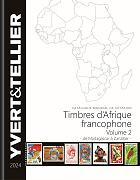 Tome 2 2024 – Catalogue de cotation Yvert et Tellier des Timbres d'Afrique francophone de Madagascar à Zanzibar