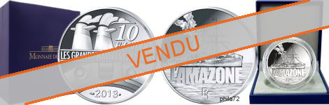 Commémorative 10 euros Argent l'Amazone 2013 Belle Epreuve - Monnaie de Paris