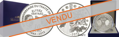 Commémorative 10 euros Argent Europa Traité de l'Elysée 2013 Belle Epreuve - Monnaie de Paris