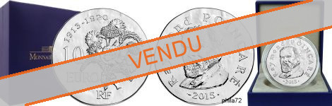 Commémorative 10 euros Argent Raymond Poincare 2015 Belle Epreuve - Monnaie de Paris